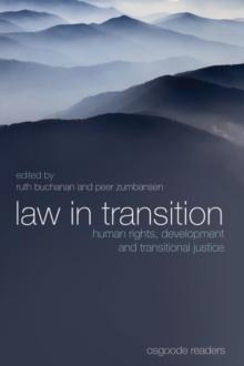 Law in Transition : Human Rights, Development and Transitional Justice