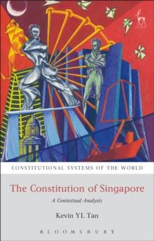 The Constitution of Singapore : A Contextual Analysis