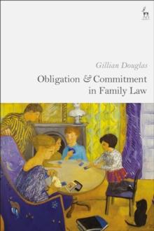 Obligation and Commitment in Family Law