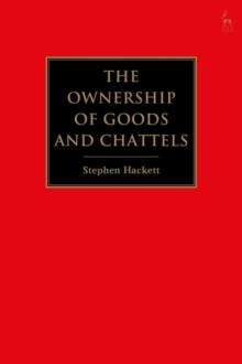 The Ownership of Goods and Chattels