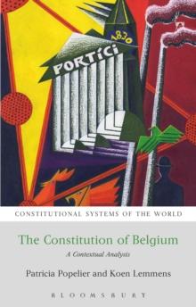 The Constitution of Belgium : A Contextual Analysis