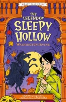 Creepy Classics: The Legend of Sleepy Hollow (Easy Classics)