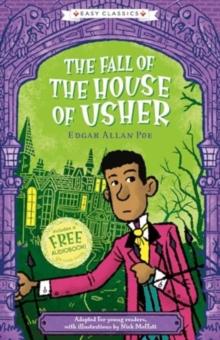 Creepy Classics: The Fall of the House of Usher (Easy Classics)