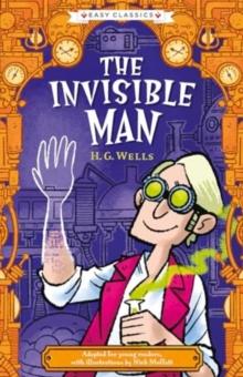 Creepy Classics: The Invisible Man (Easy Classics)