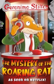 Geronimo Stilton: The Mystery of the Roaring Rat