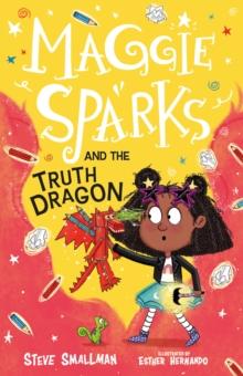 Maggie Sparks And The Truth Dragon