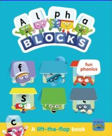 Alphablocks Fun Phonics: A Lift-the-Flap Book