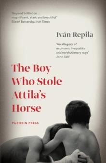 The Boy Who Stole Attilas Horse