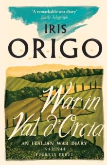 War in Val d'Orcia : An Italian War Diary 1943-1944