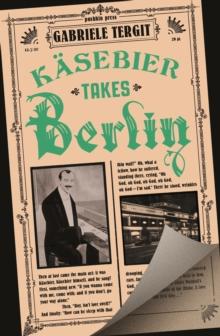 Kasebier Takes Berlin