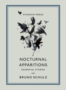 Nocturnal Apparitions : Essential Stories