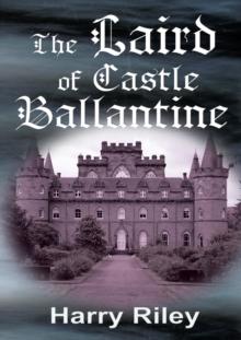 The  Laird of Castle Ballantine