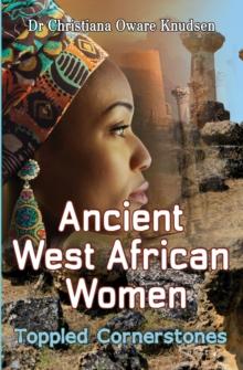 Ancient West African Women - Toppled Cornerstones