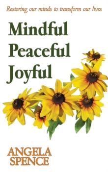 Mindful Peaceful Joyful