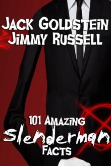 101 Amazing Slenderman Facts