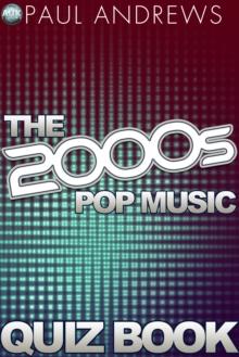 The 2000s Pop Music Quiz