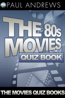 The 80s Movies Quiz Book