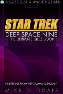 Star Trek : Deep Space Nine - The Ultimate Quiz Book