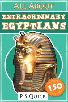 All About : Extraordinary Egyptians