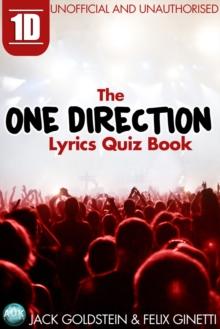 1D - The One Direction Lyrics Quiz Book