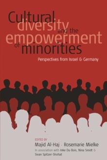 Cultural Diversity and the Empowerment of Minorities : Perspectives from Israel and Germany