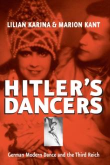 Hitler's Dancers : German Modern Dance and the Third Reich