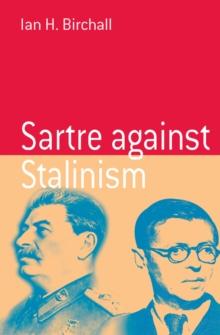 Sartre Against Stalinism