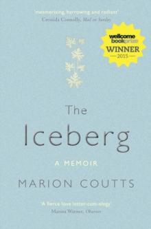 The Iceberg : A Memoir