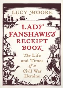 Lady Fanshawe's Receipt Book