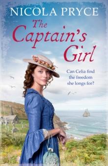 The Captain's Girl : A sweeping historical saga for fans of Poldark