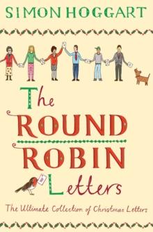 The Round Robin Letters : The Ultimate Collection of Christmas Letters