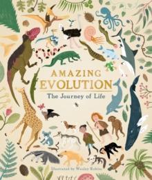 Amazing Evolution : The Journey of Life