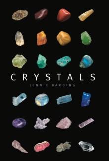 Crystals : A complete guide to crystals and color healing