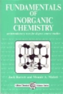 Fundamentals of Inorganic Chemistry : An Introductory Text for Degree Studies