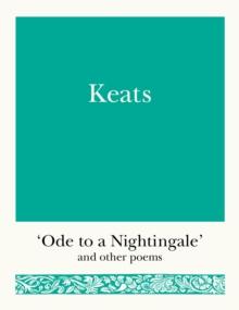 Keats : 'Ode to a Nightingale' and Other Poems