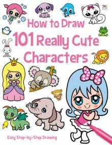 How to Draw 101 Cute Characters