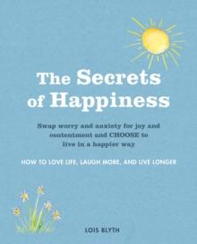 The Secrets of Happiness