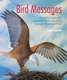 Bird Messages : Includes 52 Specially Commissioned Cards and a 64-Page Illustrated Book