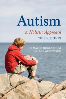 Autism : A Holistic Approach