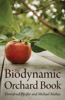 The Biodynamic Orchard Book