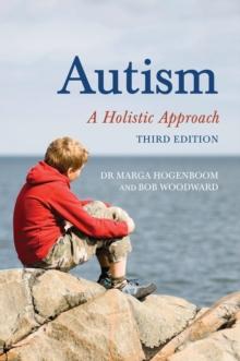 Autism : A Holistic Approach