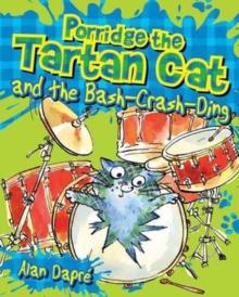 Porridge the Tartan Cat and the Bash-Crash-Ding