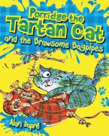 Porridge the Tartan Cat and the Brawsome Bagpipes : The Brawsome Bagpipes