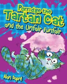 Porridge the Tartan Cat and the Unfair Funfair