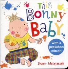 This Bonny Baby : A Mirror Board Book