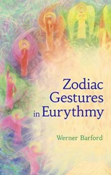 The Zodiac Gestures in Eurythmy