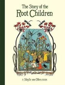 The Story of the Root Children