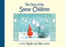 The Story Of The Snow Children