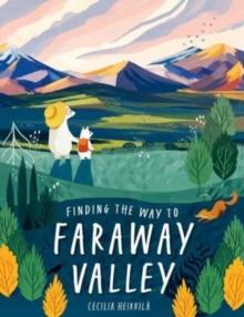 Finding the Way to Faraway Valley