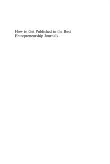 How to Get Published in the Best Entrepreneurship Journals : A Guide to Steer Your Academic Career